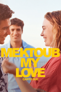 دانلود فیلم Mektoub, My Love: Canto Due