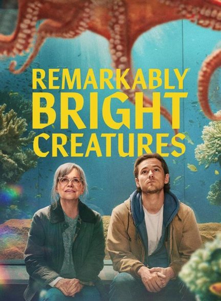 دانلود فیلم Remarkably Bright Creatures