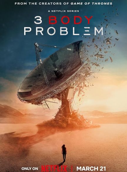 دانلود سریال  3 Body Problem