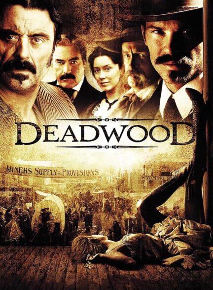 دانلود سریال Deadwood