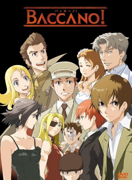 دانلود انیمه Baccano!