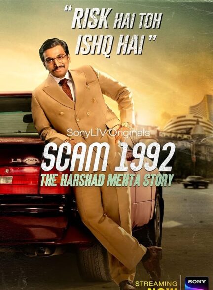 دانلود سریال Scam 1992: The Harshad Mehta Story