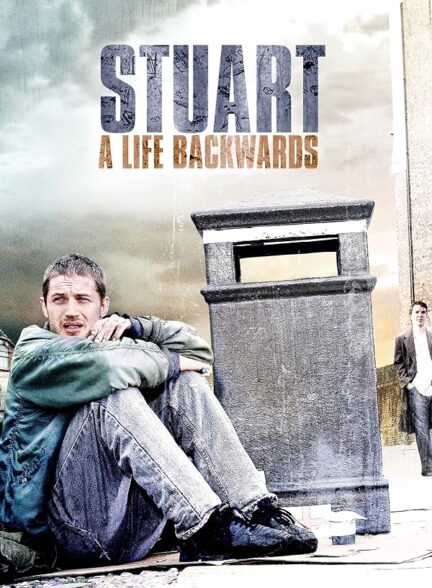 دانلود فیلم Stuart: A Life Backwards 2007