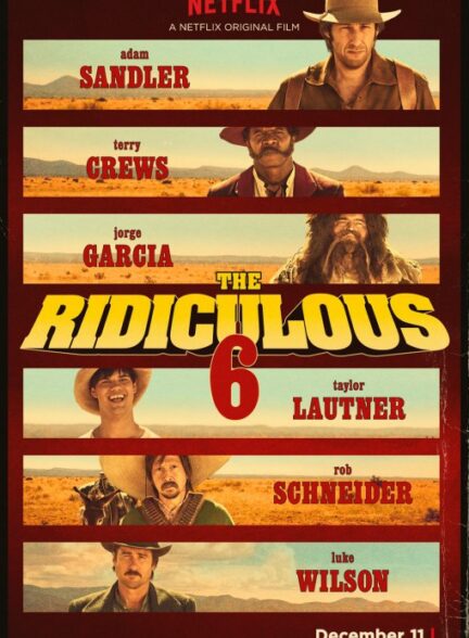 دانلود فیلم The Ridiculous 6 2015